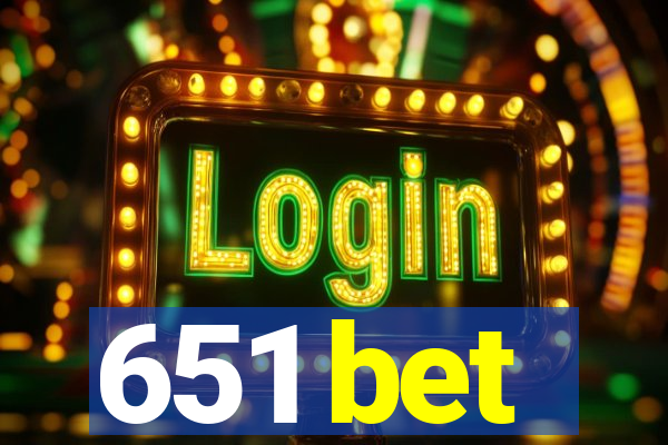 651 bet